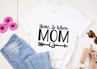 Home is where mom is SVG design, Mother’s Day SVG Bundle, Mother’s Day SVG, Mother Hustler SVG, Mother Svg, Momlife Svg, Mom Svg, Gift For Mom Svg, Mom Quotes Svg,
