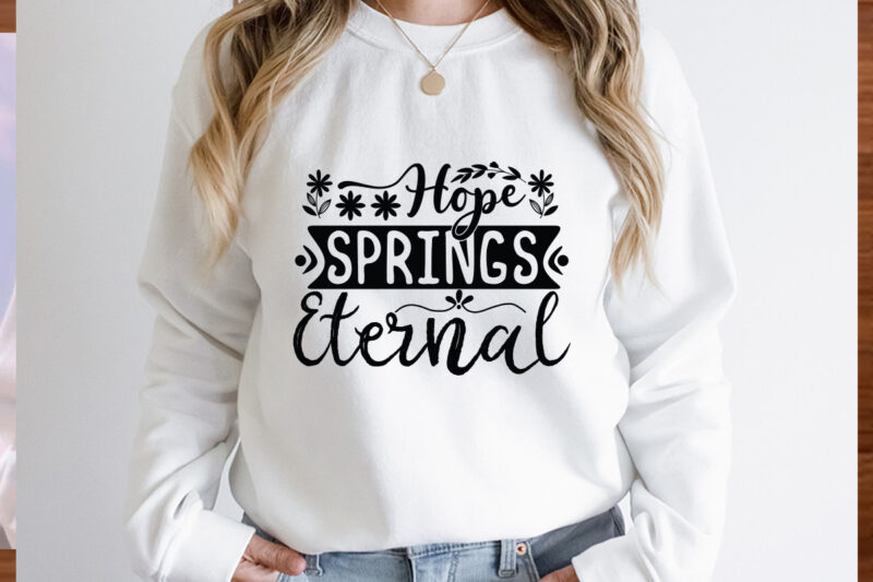 Hope springs eternal SVG design, Spring Svg, Spring Svg Bundle, Easter Svg, Spring Design for Shirts, Spring Quotes, Spring Cut Files, Cricut, Silhouette, Svg, Dxf, Png, EpsHappy Easter Car Embroidery