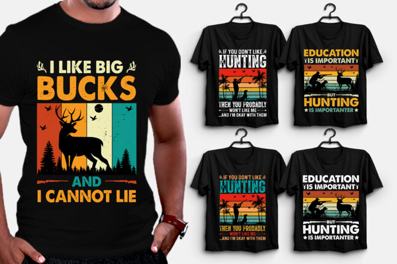 Hunting T-Shirt Design PNG SVG EPS,hunting t shirt design, hunting t shirt designs, coon hunting t shirt designs, deer hunting t shirt designs, duck hunting t shirt designs, hunter x