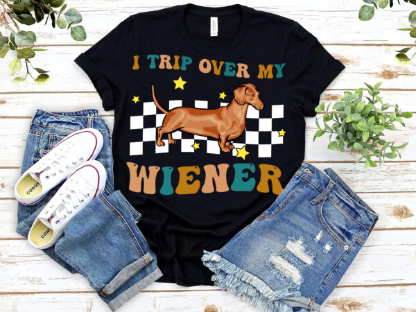 I trip over my wiener funny weenie mom dad retro vintage dogs nl 0303 t shirt design for sale