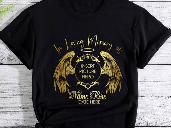 In loving memory t-shirt, r.i.p. shirt, rest in peace shirt, custom funeral shirt, picture shirt, personalized memorial t-shirt, rip tee