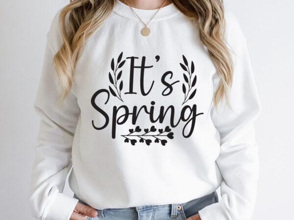 It’s spring svg design, spring svg, spring svg bundle, easter svg, spring design for shirts, spring quotes, spring cut files, cricut, silhouette, svg, dxf, png, epshappy easter car embroidery design,
