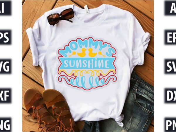 Mommy’s sunshine t shirt designs for sale