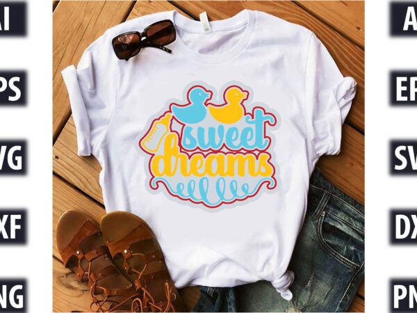 Sweet dreams t shirt template vector