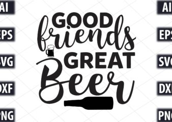 good friends great beer t shirt design template