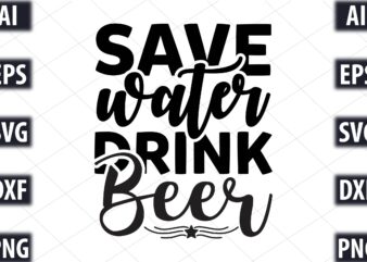 save water drink beer