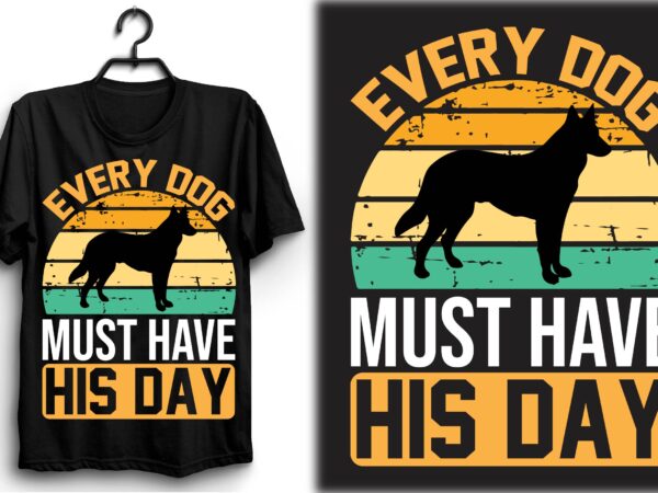 Every dog must have his day vector clipart