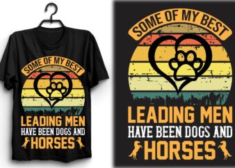 Some of my best leading men have been dogs and horses