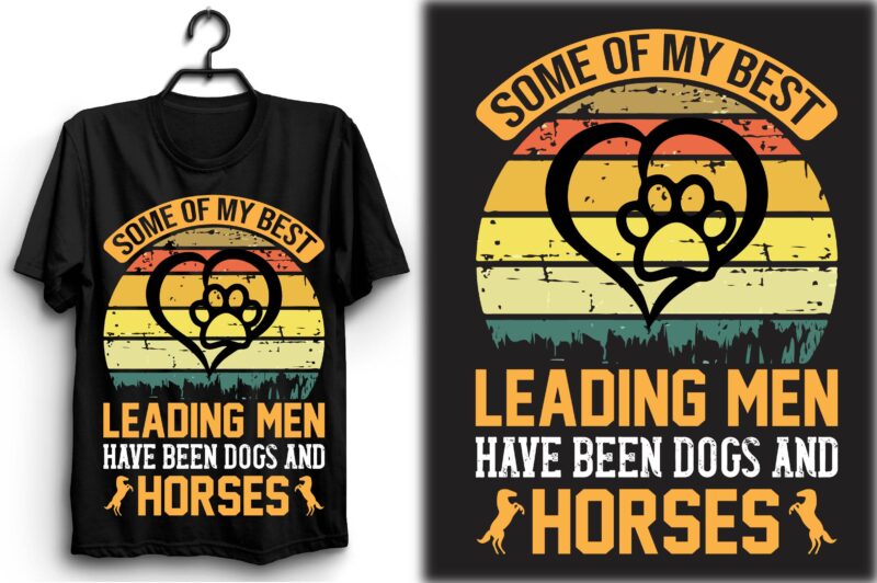 Some of my best leading men have been dogs and horses