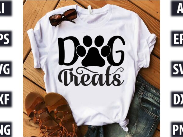 Dog treats t shirt vector illustration