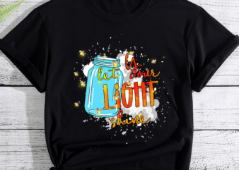 Let Your Light Shine png, summer sublimation file t shirt vector graphic