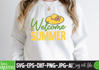 Welcome Summer T-shirt Design,cricut design space,design space,summer svg,design bundles,summer shirt design svg png eps,summer cut files,svg designs,font designs,hello summer svg,free svg designs,summer,create svg cut file designs,summer svg quotes,summer silhuette,summer vibes