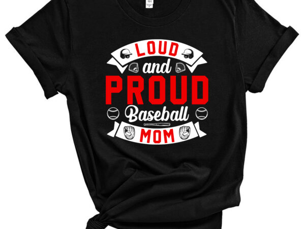 Loud and proud basketball mom mothers day pc t shirt vector graphic