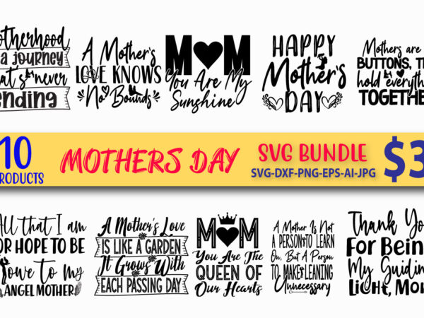 Mothers day svg ,mothers day, mothers day svg, happy mothers day, svg files for cricut, mom, mom svg, mother, flower svg, mothers day 2021, for mom, mum, svg files, birthday t shirt designs for sale