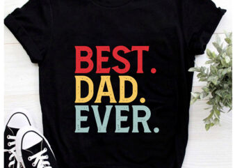 (ME) Mens Retro Vintage Best Dad Ever Funny Fathers Day T-Shirt
