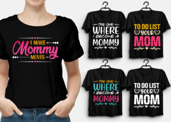 Mom Mommy T-Shirt Design,best mom t shirt design, mom t-shirt design, all star mom t shirt designs, mom t shirt design, mom typography t shirt design, t shirt design ideas