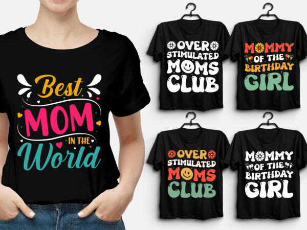 Mom t-shirt design,mom lover t-shirt,best mom t shirt design, mom t-shirt design, all star mom t shirt designs, mom t shirt design, mom typography t shirt design, t shirt design