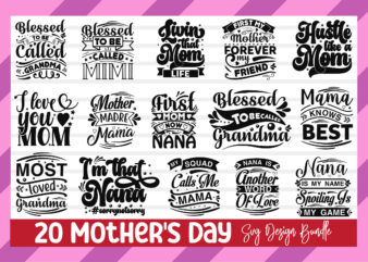 Mother’s Day SVG Bundle t shirt designs for sale
