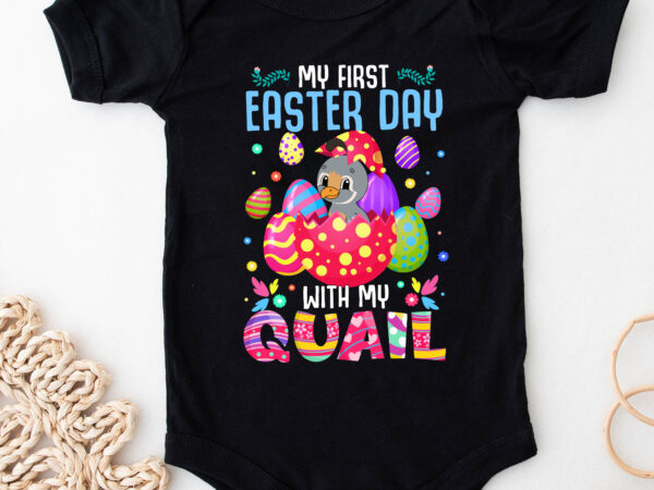 My 1st easter day quail easter day funny quail boy son easter egg nc 0303 t shirt designs for sale