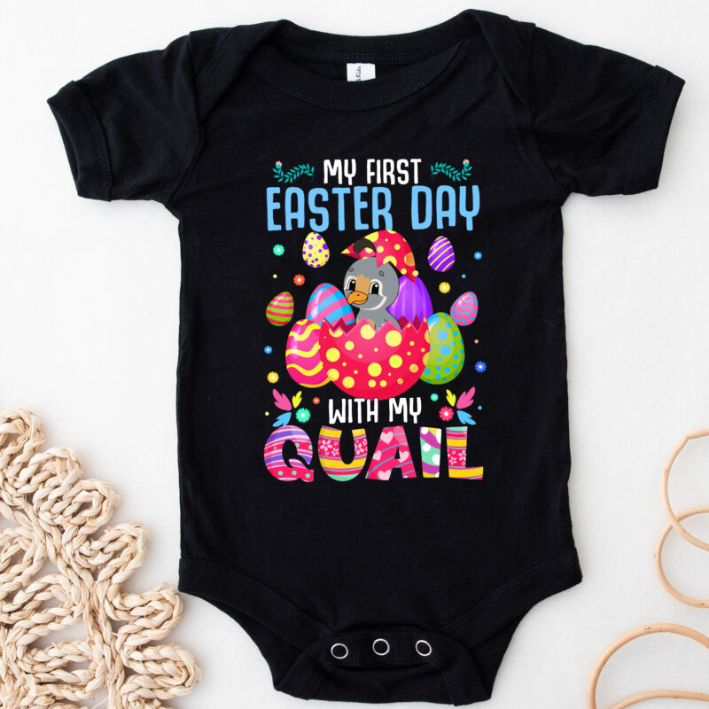 My 1st Easter Day Quail Easter Day Funny Quail Boy Son Easter Egg NC 0303