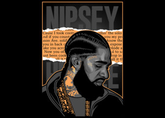 Nipsey T shirt vector artwork