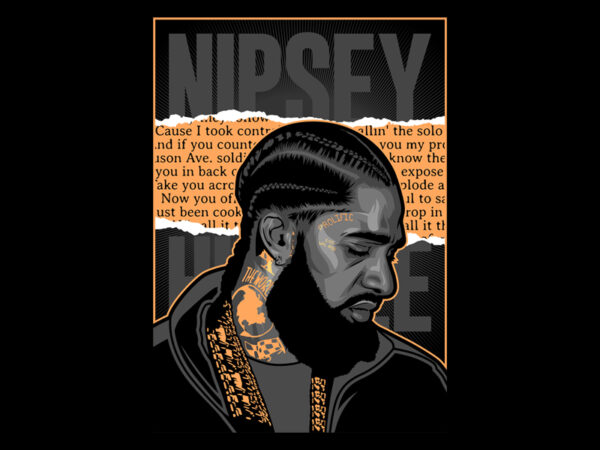 Nipsey T shirt vector artwork
