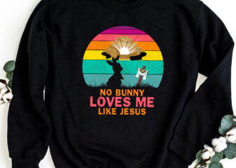 No Bunny Loves Me Like Jesus Easter Christian Religious Vintage NC 2802 T shirt vector artwork