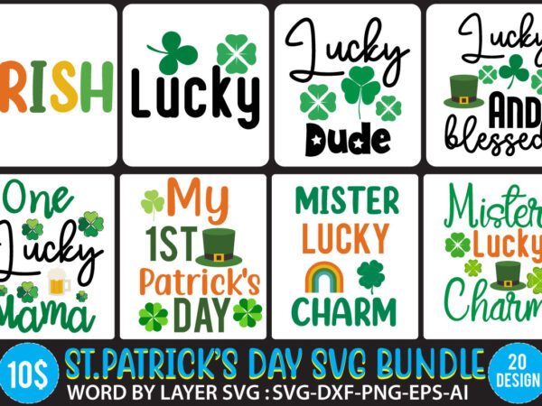 St.patrick’s day svg bundle, happy st.patrick’s day svg bundle , happy st.patrick’s day sublimation bundle, my 1st patrick s day t-shirt design, my 1st patrick s day svg cut file,