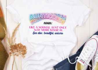 RD Aunticorn Shirt, Aunt Definition, Like A Normal Aunt But More Awesome, Unicorn Aunt Shirt, New Aunt Shirt, Gift For Aunt, Auntie est 2022