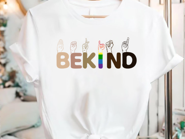 Rd be kind sign language shirt, be kind rainbow shirt, kindness shirt, kind shirt, anti-racism shirt, love shirt sign language t shirt design online