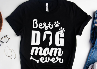 RD Best Dog Mom Ever Shirt, Bleached Dog Paw Shirt, Mother_s Day Shirt, Dog Mom Shirt