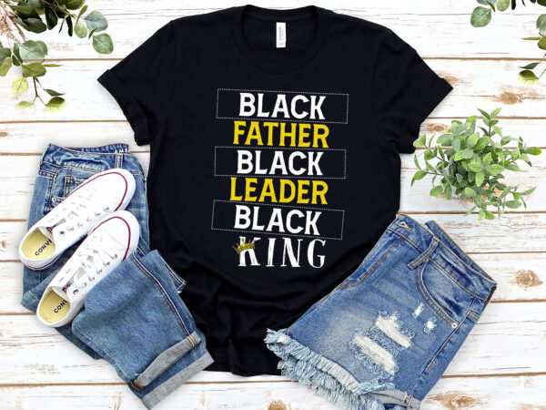 Rd black father black leader black king gift for black father t-shirt, fathers day gift Rd black father black leader black king gift for black father t-shirt, fathers day gift