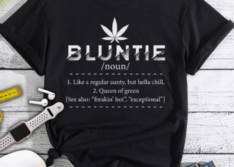 RD Bluntie, Blunt Auntie, Aunt Svg, Png, Digital File Download, Gift For Aunt t shirt design online