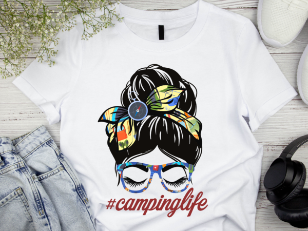 Rd camping life shirt, camping shirt, camper shirt, messy bun hair shirt, camping group shirt, gift for camper t shirt design online