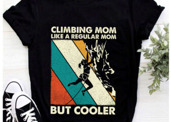 RD-Climbing-Mom-Like-A-Regular-Mom-But-Cooler-Shirt,-Gift-For-Climber,-Mother_s-Day-Shirt,-Climbing-Shirt