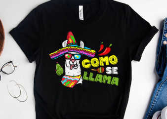 RD Como Se Llama Shirt, Llama TShirt, Cinco De Mayo Shirt, Down To Fiesta