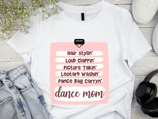 Rd dance mom shirt, dance lover mom gift, dance mama shirt, dance mom gifts, gift for dance mom, cute mom gift, mothers day t shirt design online