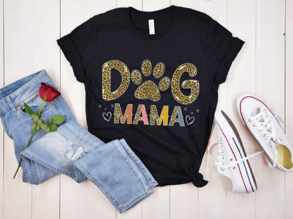 Rd-dog-mama-shirt,-mom-life-shirt,-leopard-dog-paw-shirt,-mother_s-day-shirt t shirt design online
