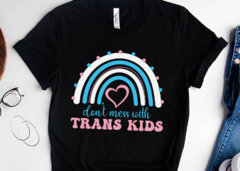 RD Don_t Mess With Trans Kids Shirt, Transgender Rights Shirt, Trans Pride Flag, Rainbow Shirt t shirt design online