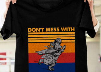 RD Don_t Mess with Mama Bear T-Shirt