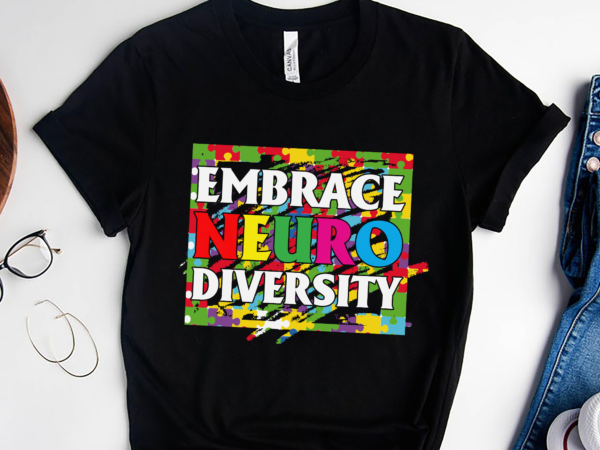 Rd embrace shirt, autism special, ed teacher, social worker, mom gift, neurodiversity acceptance awareness, disability therapist t shirt design online