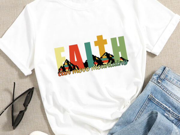 Rd faith can move mountains digital download, christian jesus quote saying inspirational retro-01 t shirt design online Rd faith can move mountains digital download, christian jesus quote saying inspirational retro-01 t shirt design online