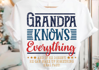 RD Funny grandpa knows everything for father_s day T-Shirt-01