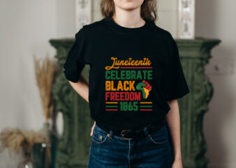 RD Juneteenth Celebrate Black Freedom 1865, Melanin Black Pride T-Shirt, Black History Shirt, African American T-Shirt