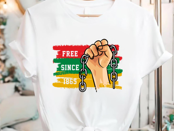 Rd juneteenth free since 1865 black history freedom fist t-shirt