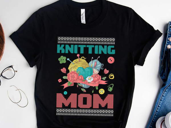 Rd knitting mom shirt, knitter gift, grandma women gift, mother_s day 2023 gift t shirt design online