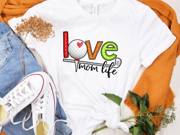 Rd love mom life shirt, golf shirt, gift for mom, golf lover gift, mothers day shirt t shirt design online