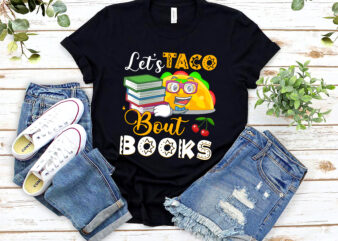 RD Let_s Taco _Bout Books – Book Lover Cinco De Mayo Bookish T-Shirt