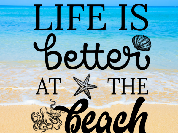 Rd life is better at the beach png, vacation digital download-01 t shirt design online