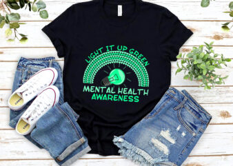 RD Light It Up Green Mental Health Awareness Rainbow End Stigma T-Shirt